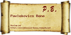 Pavlekovics Bene névjegykártya